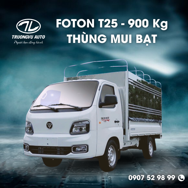 FOTON T25 THÙNG MUI BẠT