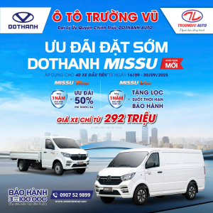 ƯU ĐÃI ĐẶT SỚM DOTHANH MISSU 